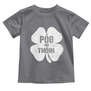 Funny Irish St Patricks Day Toddler T Shirt Shamrock Gaelic Saying Pog Mo Thoin TS10 Charcoal Print Your Wear