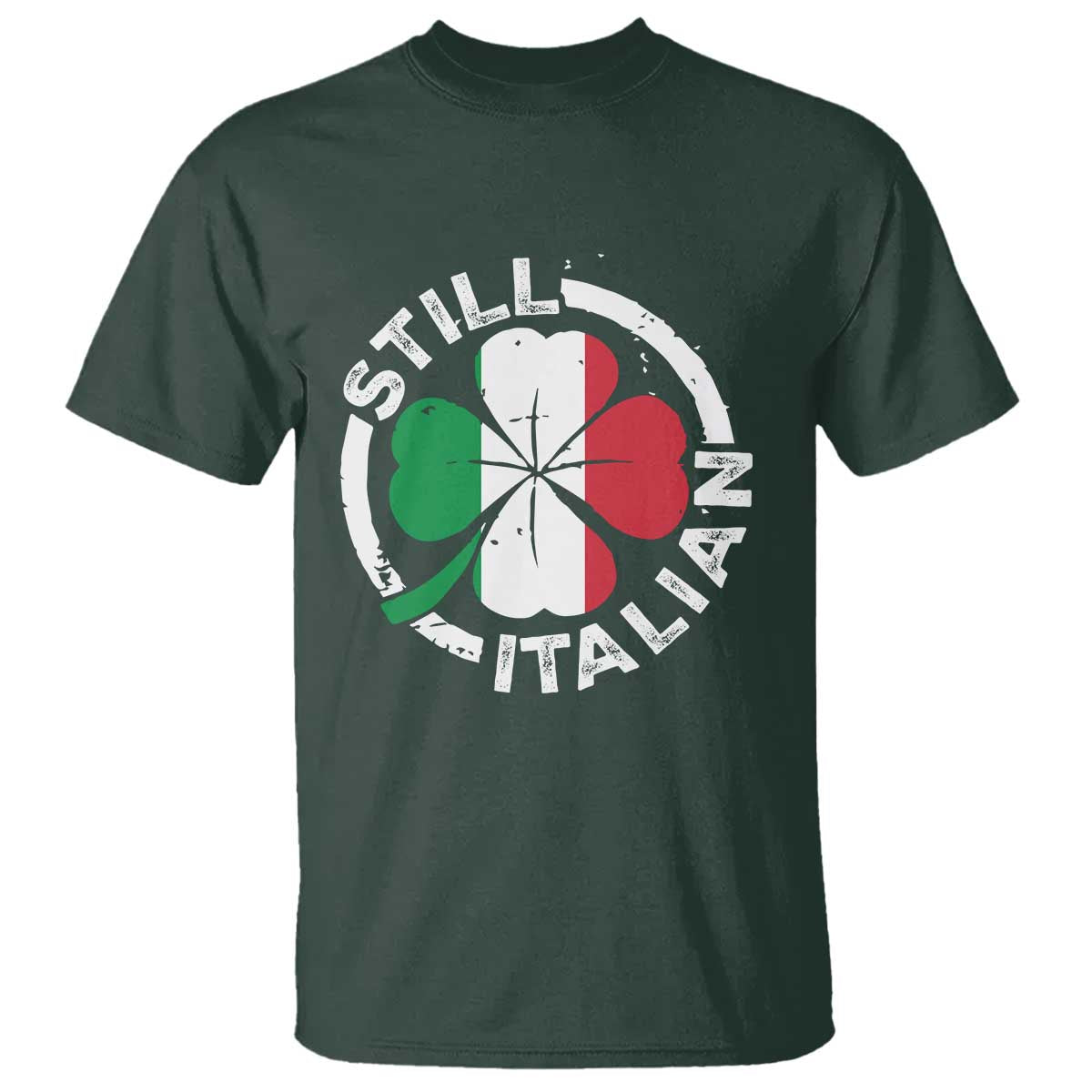 Funny Italian St Patricks Day T Shirt - Lucky Shamrock Italy Flag Italian Pride Holiday Tee TS10 Dark Forest Green Print Your Wear