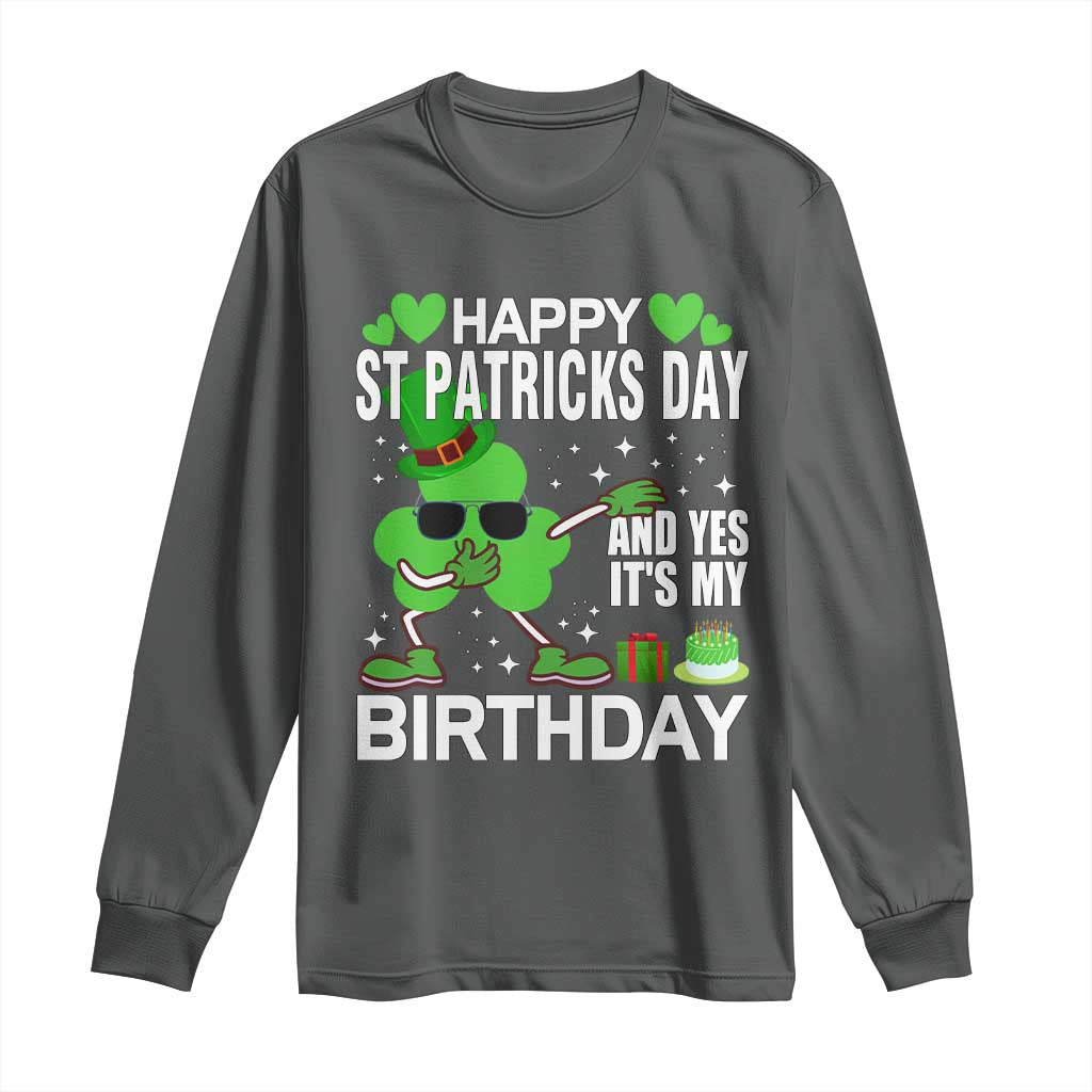 St Patricks Day Birthday Long Sleeve Shirt Born On Saint Paddys Irish Bday Gift TS10 Dark Heather Print Your Wear