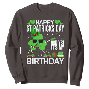 St Patricks Day Birthday Sweatshirt Born On Saint Paddys Irish Bday Gift TS10 Dark Chocolate Print Your Wear