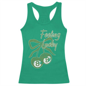 Cherry 8 Ball Racerback Tank Top Feeling Lucky Girl Syndrome Coquette St Patricks Day TS10 Irish Green Print Your Wear
