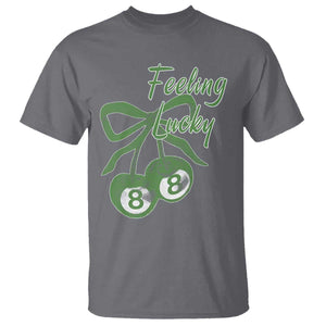 Cherry 8 Ball T Shirt Feeling Lucky Girl Syndrome Coquette St Patricks Day TS10 Charcoal Print Your Wear
