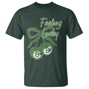 Cherry 8 Ball T Shirt Feeling Lucky Girl Syndrome Coquette St Patricks Day TS10 Dark Forest Green Print Your Wear