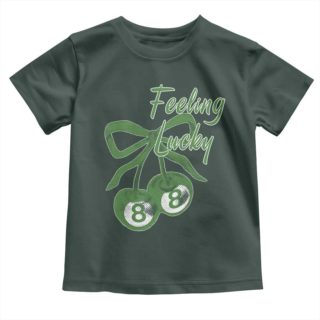 Cherry 8 Ball Toddler T Shirt Feeling Lucky Girl Syndrome Coquette St Patricks Day TS10 Dark Forest Green Print Your Wear