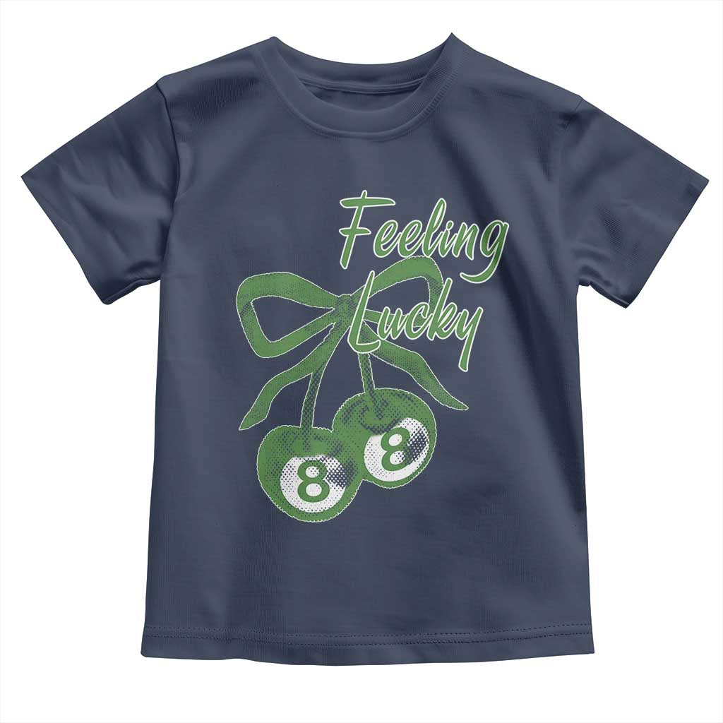 Cherry 8 Ball Toddler T Shirt Feeling Lucky Girl Syndrome Coquette St Patricks Day TS10 Navy Print Your Wear