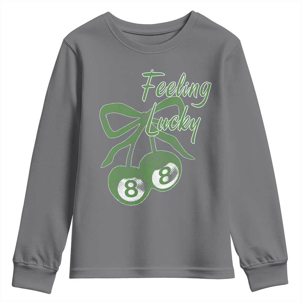 Cherry 8 Ball Youth Sweatshirt Feeling Lucky Girl Syndrome Coquette St Patricks Day TS10 Charcoal Print Your Wear