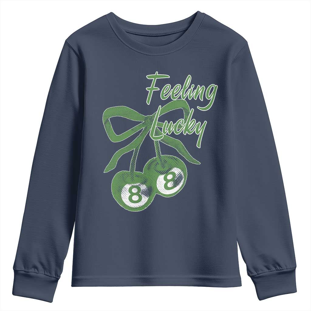 Cherry 8 Ball Youth Sweatshirt Feeling Lucky Girl Syndrome Coquette St Patricks Day TS10 Navy Print Your Wear