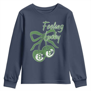 Cherry 8 Ball Youth Sweatshirt Feeling Lucky Girl Syndrome Coquette St Patricks Day TS10 Navy Print Your Wear