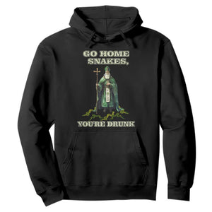 Funny St. Patrick's Day Hoodie Go Home Snakes, You're Drunk TS10 Black Print Your Wear