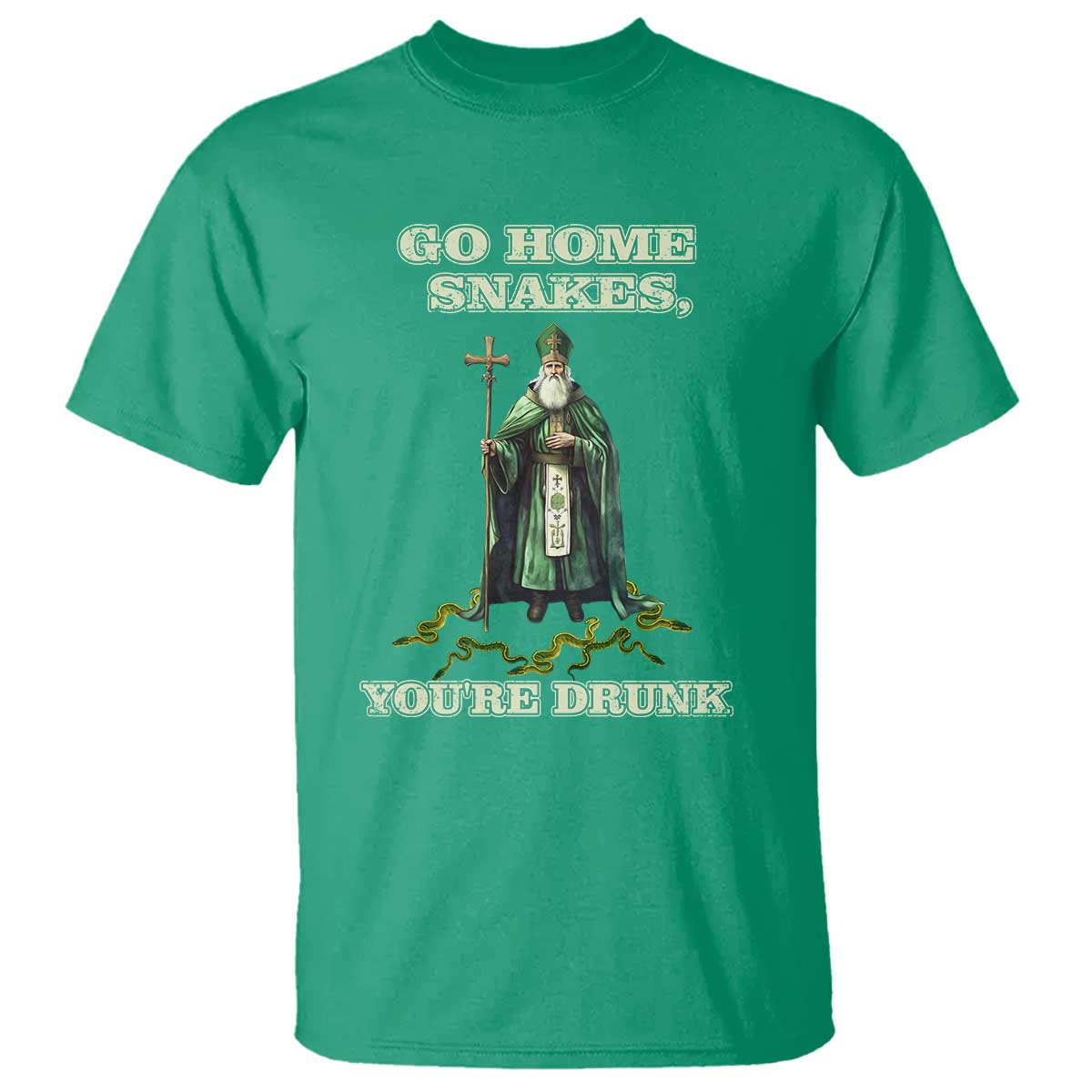 Funny St. Patrick's Day T Shirt Go Home Snakes, You're Drunk TS10 Irish Green Print Your Wear