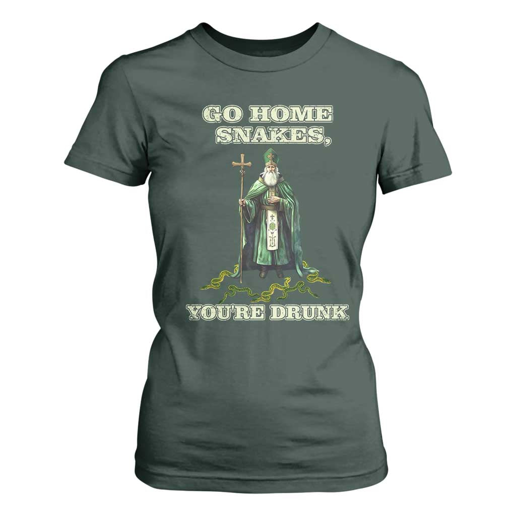 Funny St. Patrick's Day T Shirt For Women Go Home Snakes, You're Drunk TS10 Dark Forest Green Print Your Wear