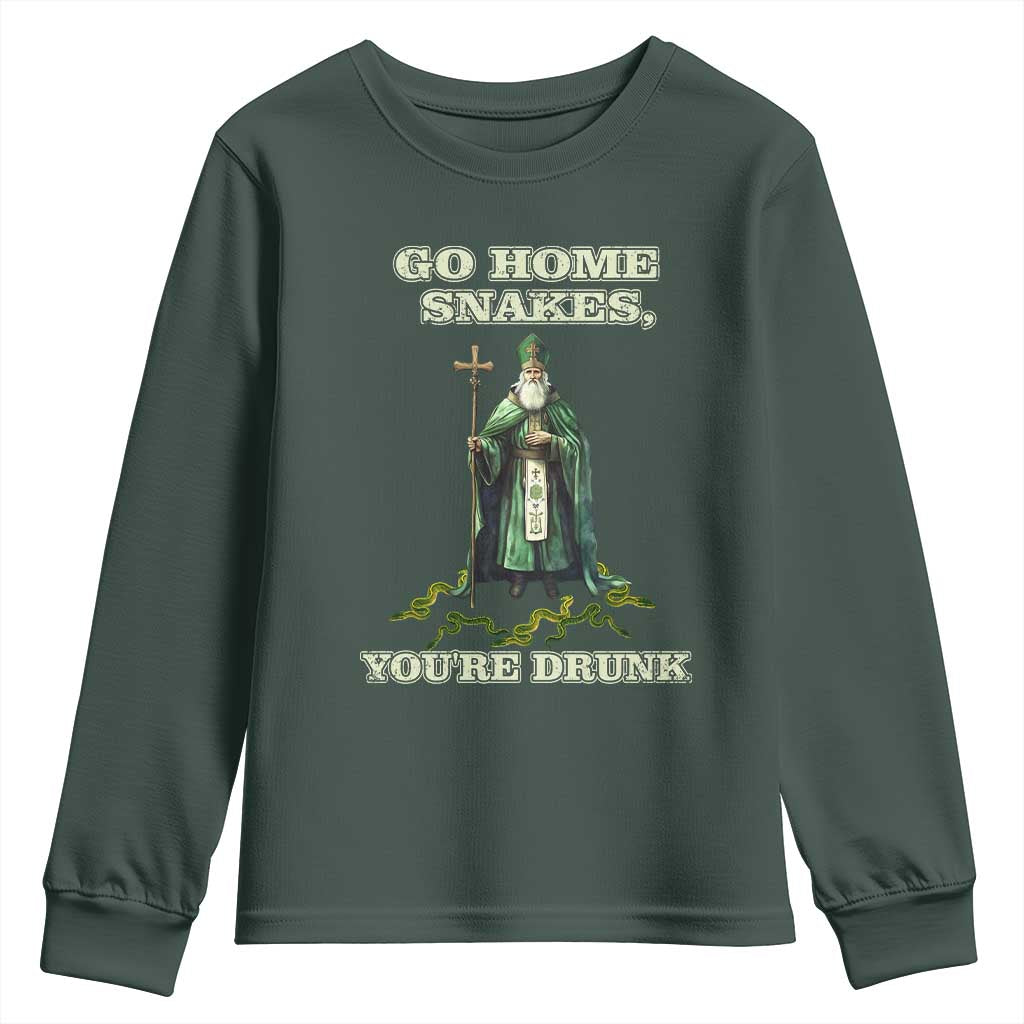 Funny St. Patrick's Day Youth Sweatshirt Go Home Snakes, You're Drunk TS10 Dark Forest Green Print Your Wear