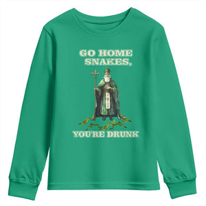 Funny St. Patrick's Day Youth Sweatshirt Go Home Snakes, You're Drunk TS10 Irish Green Print Your Wear