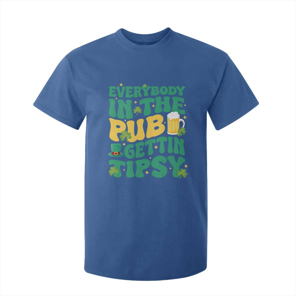 St. Patrick's Day Pub T Shirt For Kid Everybody In The Pub Getting Tipsy Irish Pub TS10 Royal Blue Print Your Wear