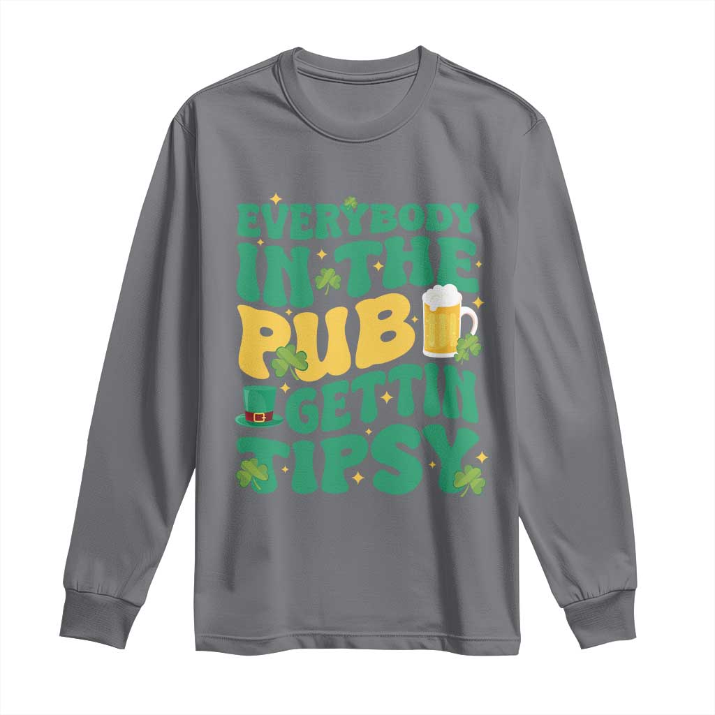 St. Patrick's Day Pub Long Sleeve Shirt Everybody In The Pub Getting Tipsy Irish Pub TS10 Charcoal Print Your Wear