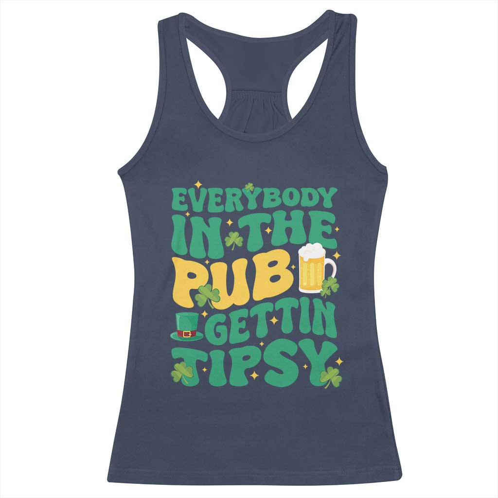 St. Patrick's Day Pub Racerback Tank Top Everybody In The Pub Getting Tipsy Irish Pub TS10 Navy Print Your Wear