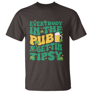 St. Patrick's Day Pub T Shirt Everybody In The Pub Getting Tipsy Irish Pub TS10 Dark Chocolate Print Your Wear