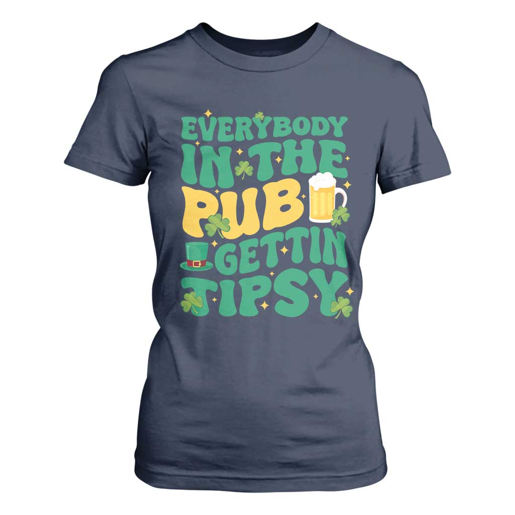 St. Patrick's Day Pub T Shirt For Women Everybody In The Pub Getting Tipsy Irish Pub TS10 Navy Print Your Wear