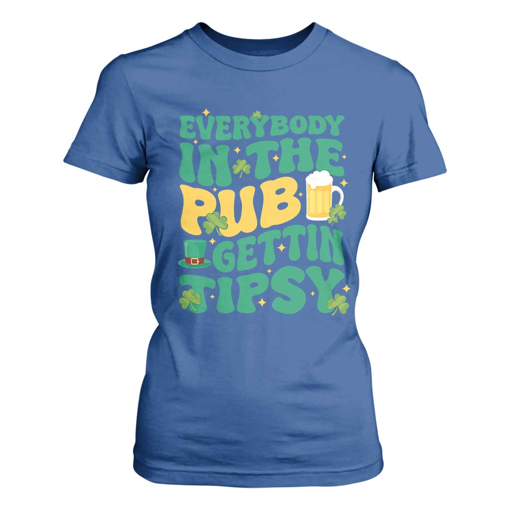 St. Patrick's Day Pub T Shirt For Women Everybody In The Pub Getting Tipsy Irish Pub TS10 Royal Blue Print Your Wear