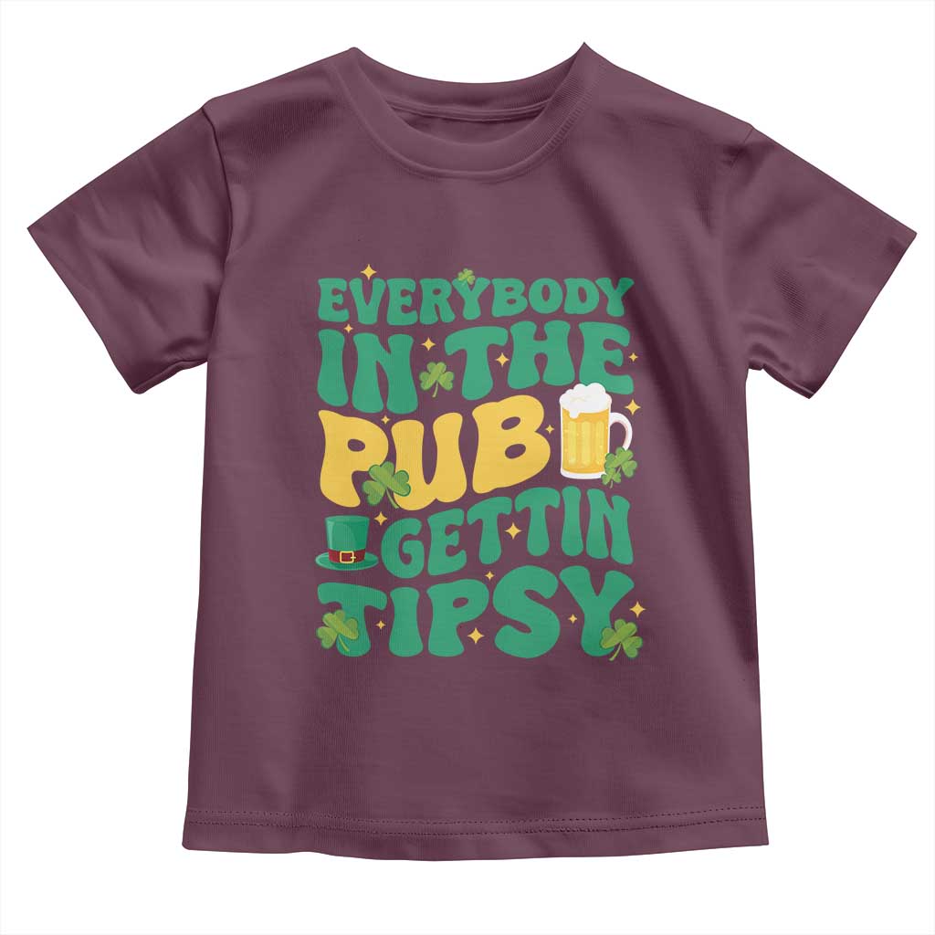 St. Patrick's Day Pub Toddler T Shirt Everybody In The Pub Getting Tipsy Irish Pub TS10 Maroon Print Your Wear