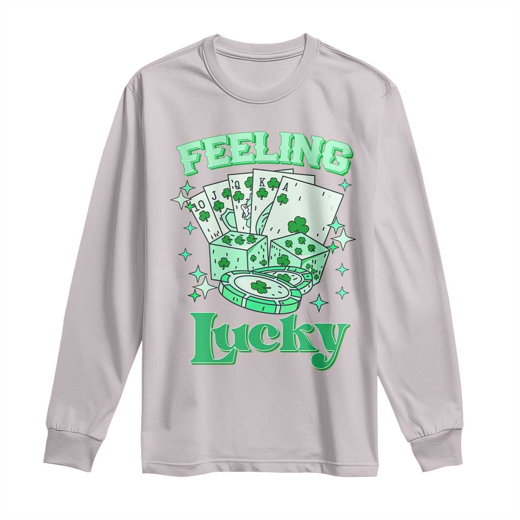 St. Patrick's Day Casino Feeling Lucky Long Sleeve Shirt Las Vegas Girls Trip TS10 Ice Gray Print Your Wear