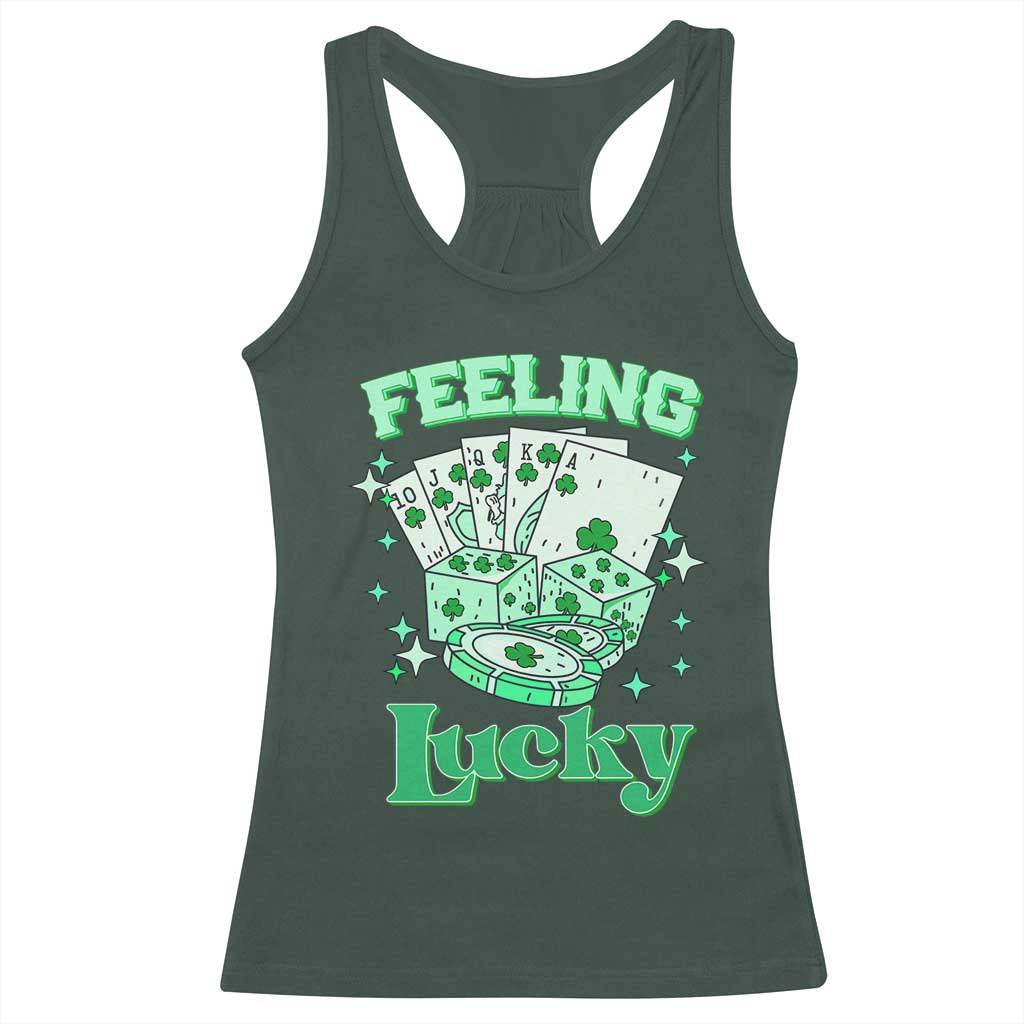 St. Patrick's Day Casino Feeling Lucky Racerback Tank Top Las Vegas Girls Trip TS10 Dark Forest Green Print Your Wear