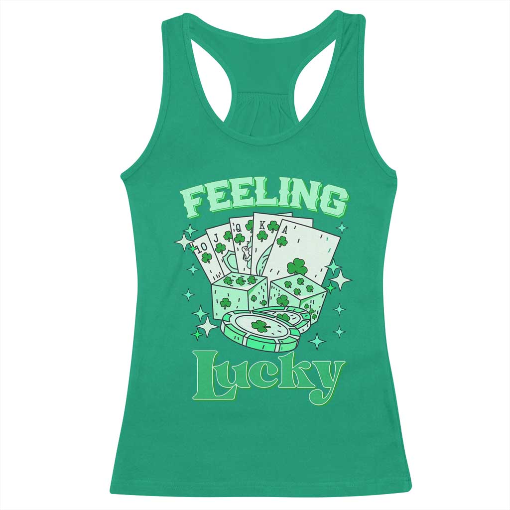 St. Patrick's Day Casino Feeling Lucky Racerback Tank Top Las Vegas Girls Trip TS10 Irish Green Print Your Wear