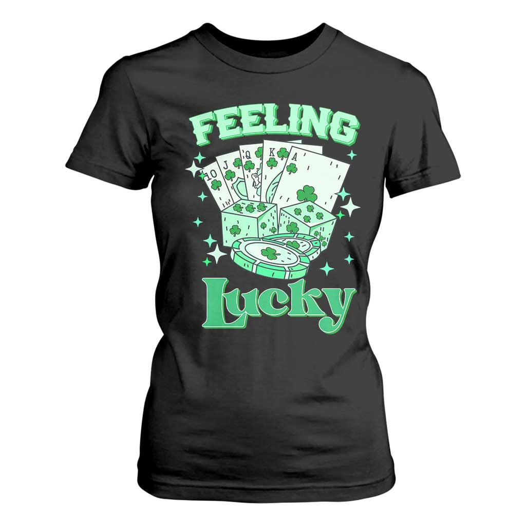 St. Patrick's Day Casino Feeling Lucky T Shirt For Women Las Vegas Girls Trip TS10 Black Print Your Wear
