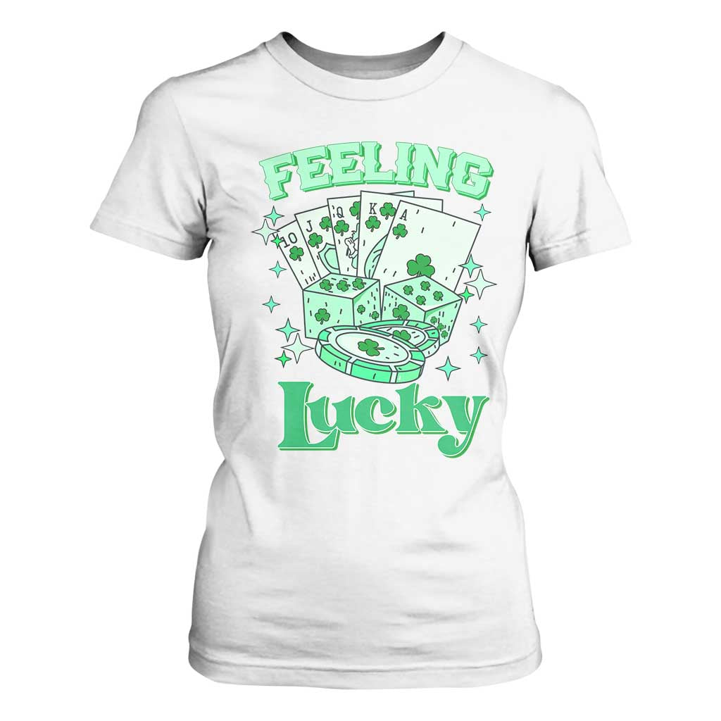 St. Patrick's Day Casino Feeling Lucky T Shirt For Women Las Vegas Girls Trip TS10 White Print Your Wear