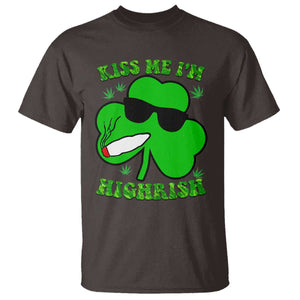 Funny St. Patrick's Day Marijuana T Shirt Kiss Me I'm Highrish 420 High Irish Weed TS10 Dark Chocolate Print Your Wear