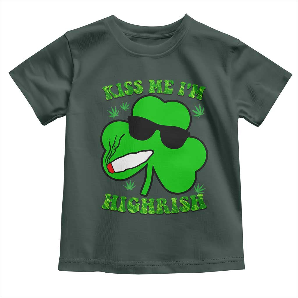 Funny St. Patrick's Day Marijuana Toddler T Shirt Kiss Me I'm Highrish 420 High Irish Weed TS10 Dark Forest Green Print Your Wear