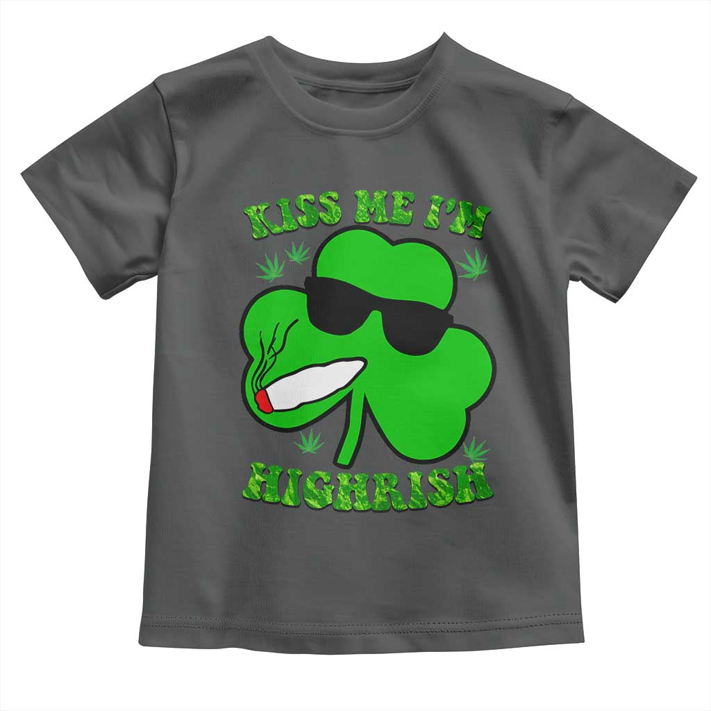 Funny St. Patrick's Day Marijuana Toddler T Shirt Kiss Me I'm Highrish 420 High Irish Weed TS10 Dark Heather Print Your Wear