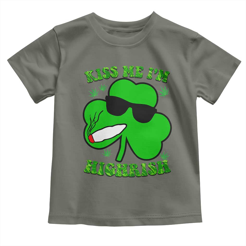 Funny St. Patrick's Day Marijuana Toddler T Shirt Kiss Me I'm Highrish 420 High Irish Weed TS10 Military Green Print Your Wear