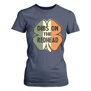 Funny Irish St Patricks Day T Shirt For Women Shamrock Dibs On The Redhead TS10 Navy Print Your Wear