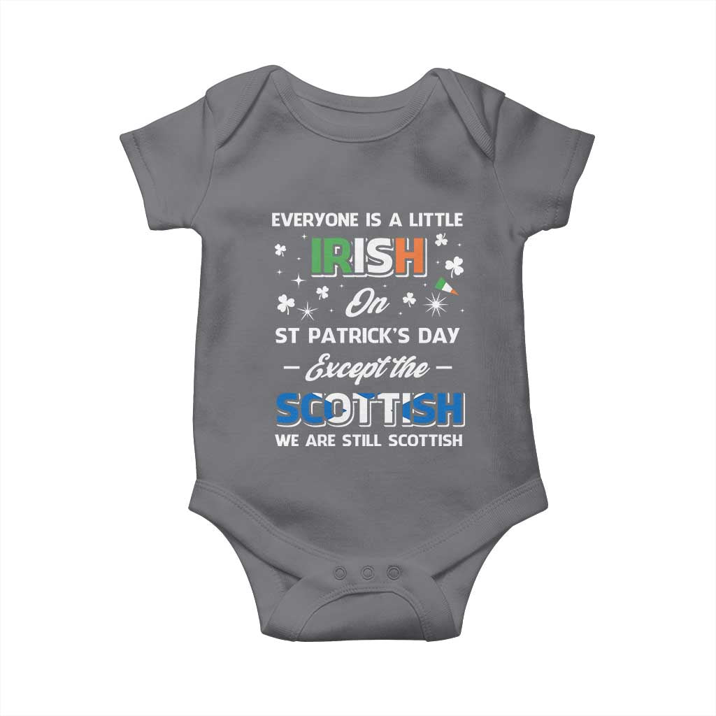 Everyone is Irish Except Scottish on St. Patrick's Day Baby Onesie TS10 Charcoal Print Your Wear