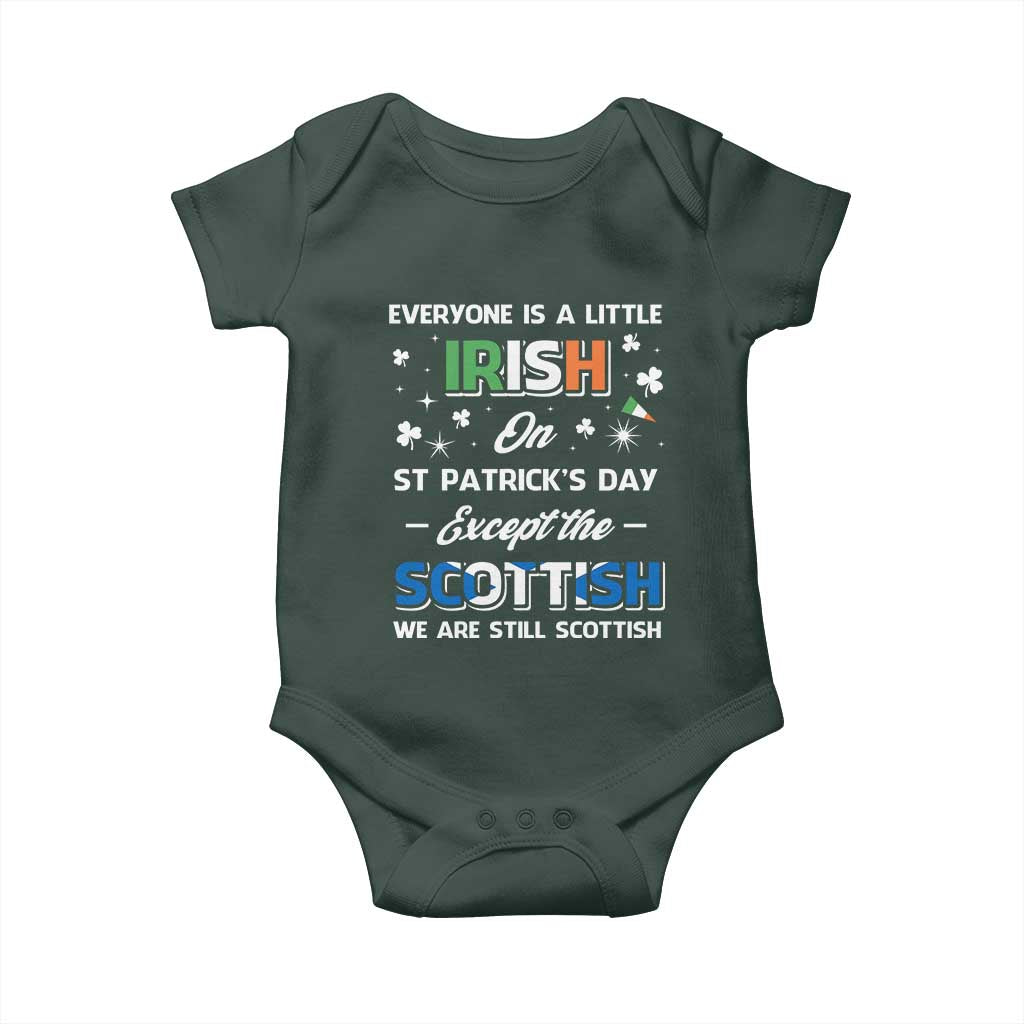 Everyone is Irish Except Scottish on St. Patrick's Day Baby Onesie TS10 Print Your Wear