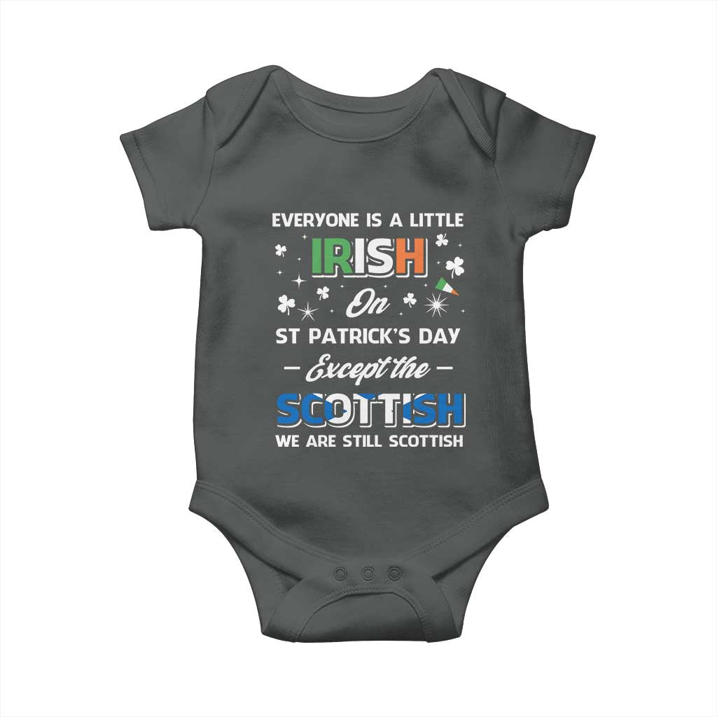 Everyone is Irish Except Scottish on St. Patrick's Day Baby Onesie TS10 Dark Heather Print Your Wear