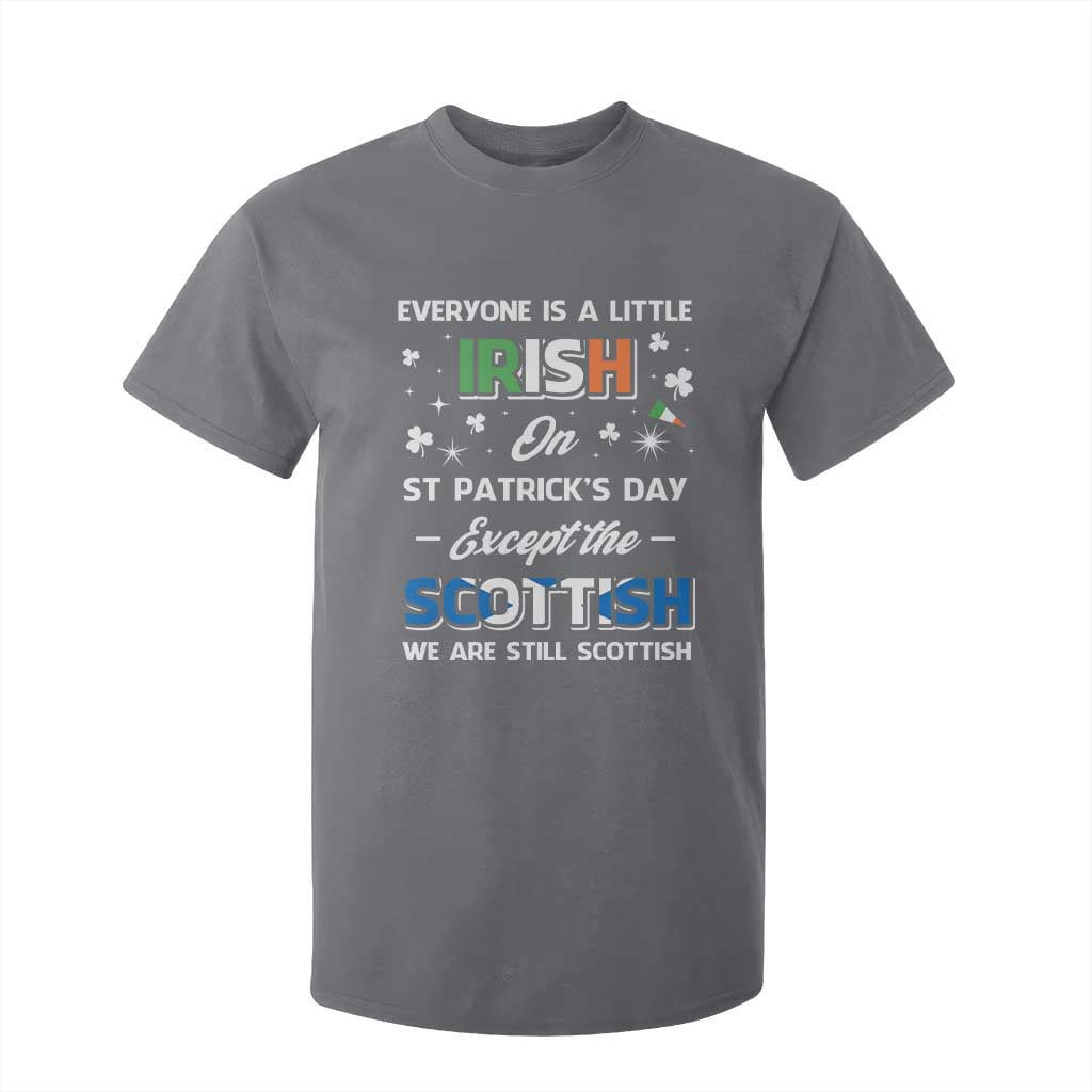 Everyone is Irish Except Scottish on St. Patrick's Day T Shirt For Kid TS10 Charcoal Print Your Wear