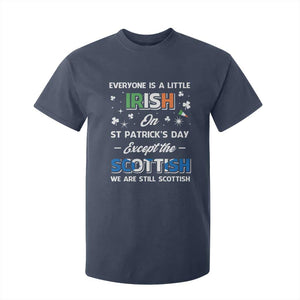 Everyone is Irish Except Scottish on St. Patrick's Day T Shirt For Kid TS10 Navy Print Your Wear