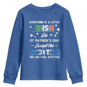 Everyone is Irish Except Scottish on St. Patrick's Day Youth Sweatshirt TS10 Royal Blue Print Your Wear