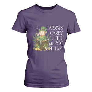 Funny Saint Patricks Day T Shirt For Women I Always Carry A Little Pot With Me Cannabis Smokers Irish TS10 Purple Print Your Wear