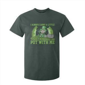 Funny St. Patrick's Day T Shirt For Kid Weed Lover I Always Carry A Little Pot With Me TS10 Dark Forest Green Print Your Wear