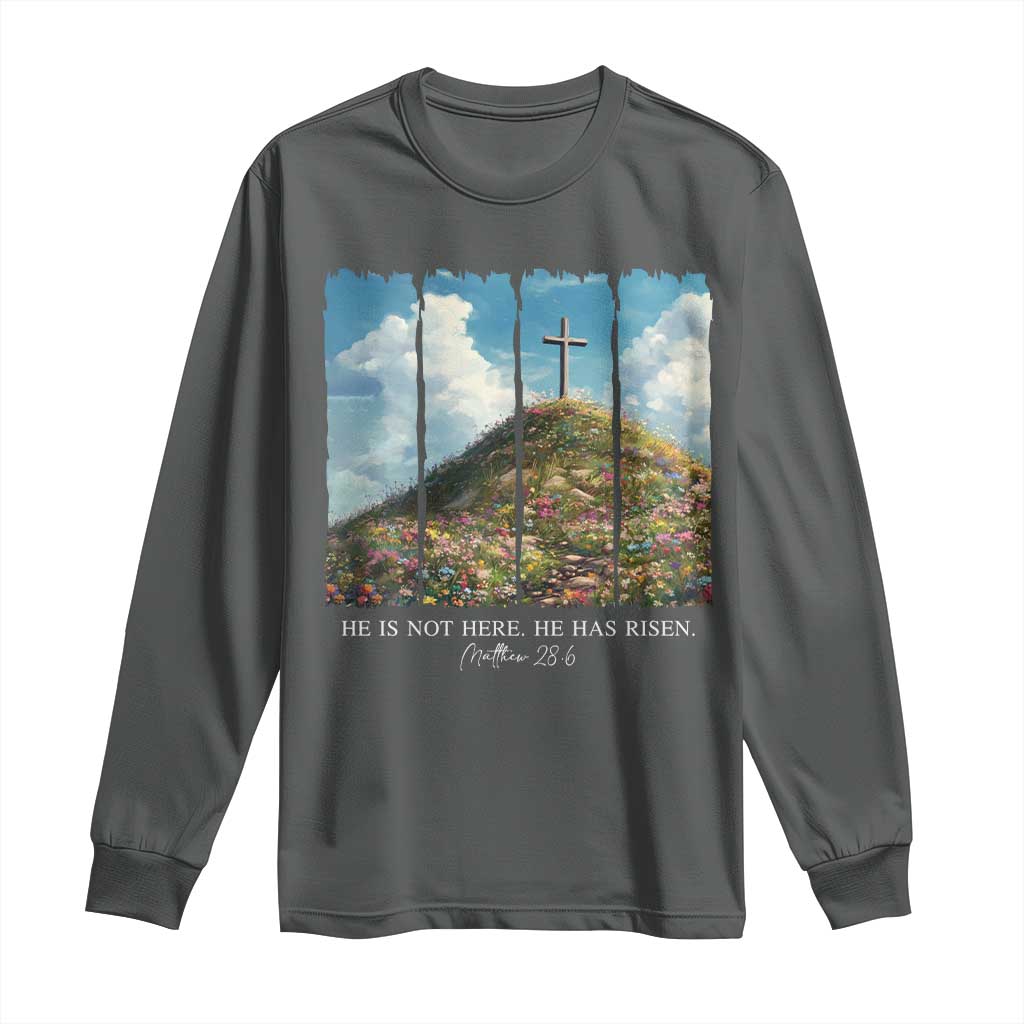 Christian Easter Long Sleeve Shirt He Is Not Here He Has Risen TS10 Dark Heather Print Your Wear