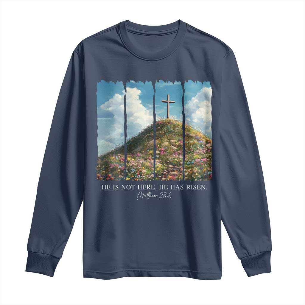 Christian Easter Long Sleeve Shirt He Is Not Here He Has Risen TS10 Navy Print Your Wear