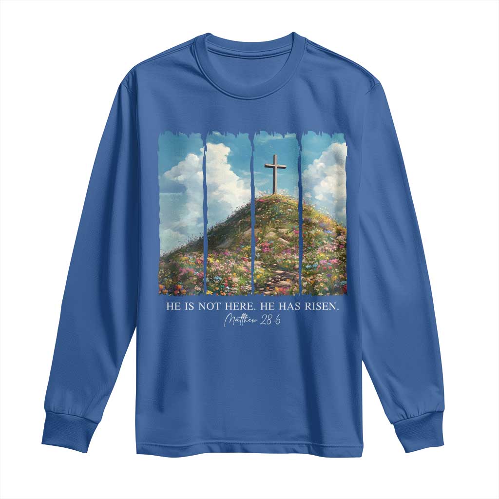 Christian Easter Long Sleeve Shirt He Is Not Here He Has Risen TS10 Royal Blue Print Your Wear