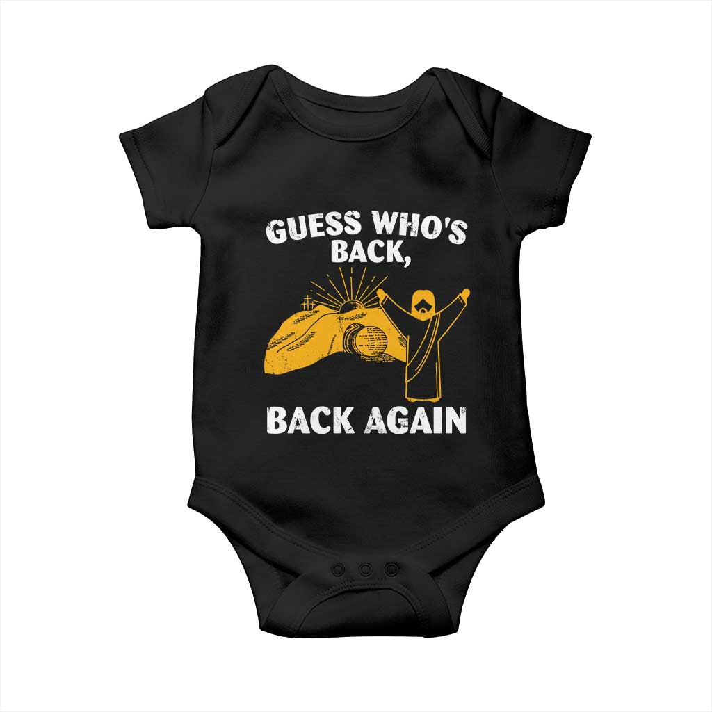 Christian Easter Baby Onesie Guess Who's Back Back Again TS10 Black Print Your Wear