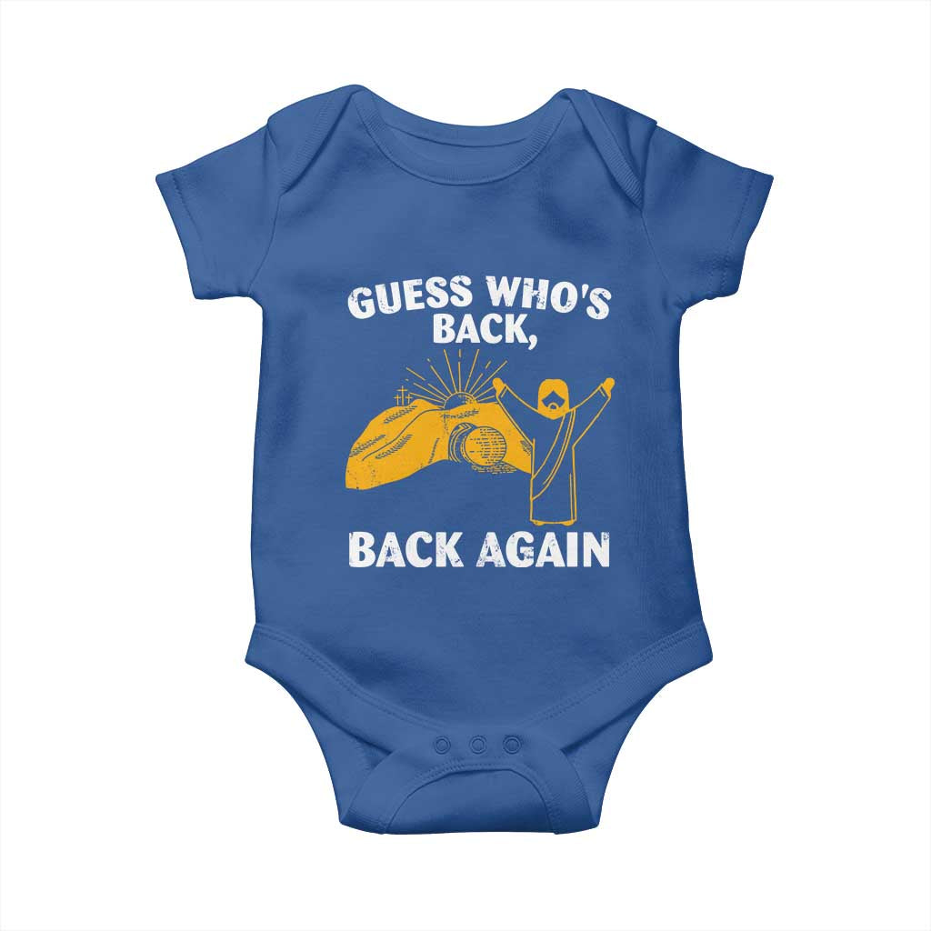 Christian Easter Baby Onesie Guess Who's Back Back Again TS10 Royal Blue Print Your Wear