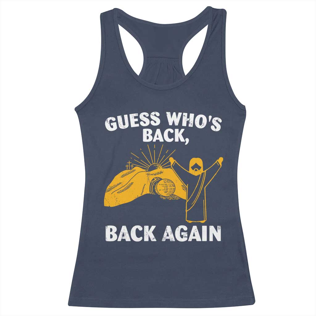 Christian Easter Racerback Tank Top Guess Who's Back Back Again TS10 Navy Print Your Wear
