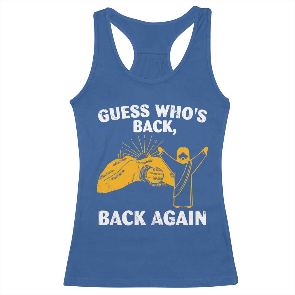Christian Easter Racerback Tank Top Guess Who's Back Back Again TS10 Royal Blue Print Your Wear