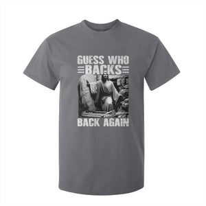 Easter Religious T Shirt For Kid Guess Who's Back Back Again Jesus Christian TS10 Charcoal Print Your Wear